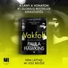 Kép 1/4 - vakfolt-paula-hawkins