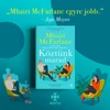 Kép 4/4 - koztunk-marad-mhairi-mcfarlane-konyv-next21-kiado