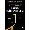 Kép 5/5 - lakas-parizsban-lucy-foley-21-szazad-kiado