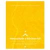 Kép 4/4 - hosszulepes-a-koruton-tul-setak-titkok-tortenetek