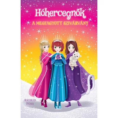 Hóhercegnők 3. – A megfagyott szivárvány