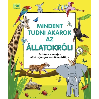 Mindent tudni akarok az állatokról!
