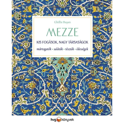 MEZZE – Kis fogások, nagy társaságok