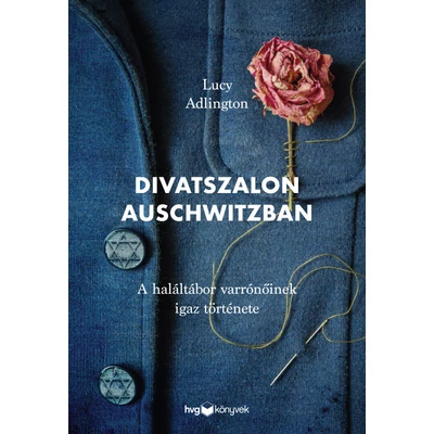 Divatszalon Auschwitzban