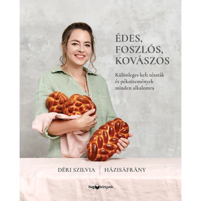 Édes, foszlós, kovászos