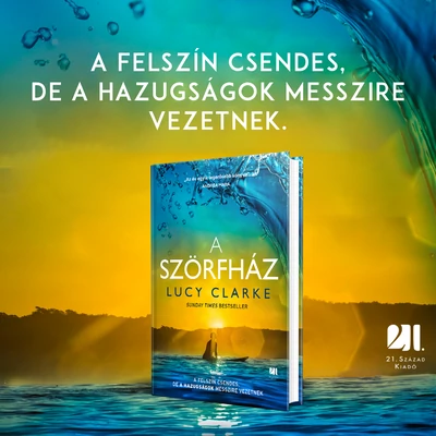 a-szorfhaz-lucy-clarke-21-szazad-kiado