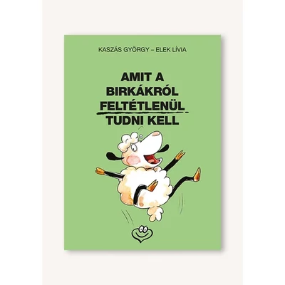 Amit a birkákról feltétlenül tudni kell