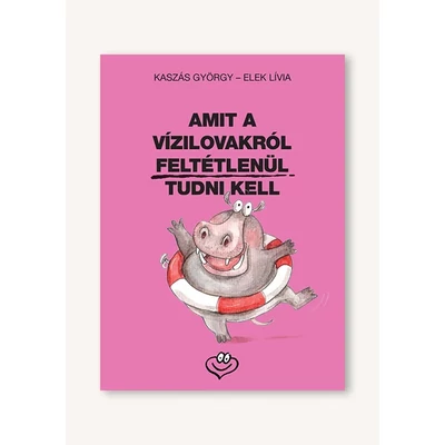 Amit a vízilovakról feltétlenül tudni kell