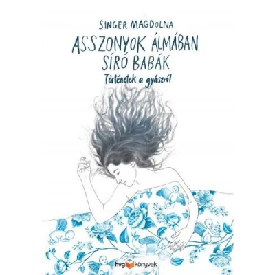 Asszonyok álmában síró babák