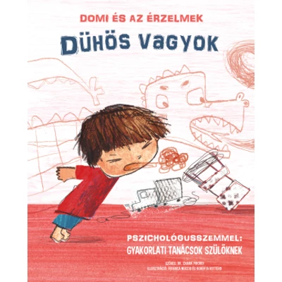 Domi és az érzelmek – Dühös vagyok