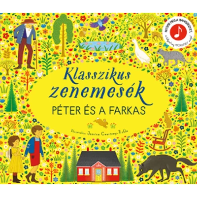 Klasszikus zenemesék – Péter és a farkas