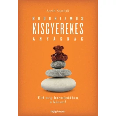 Buddhizmus kisgyerekes anyáknak