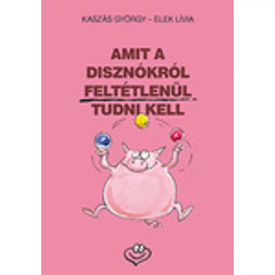 Amit a disznókról feltétlenül tudni kell