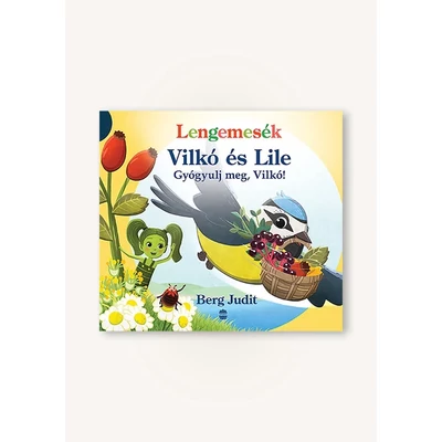 Vilkó és Lile 6. - Gyógyulj meg, Vilkó