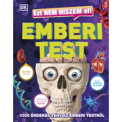 Ezt nem hiszem el! – Emberi test