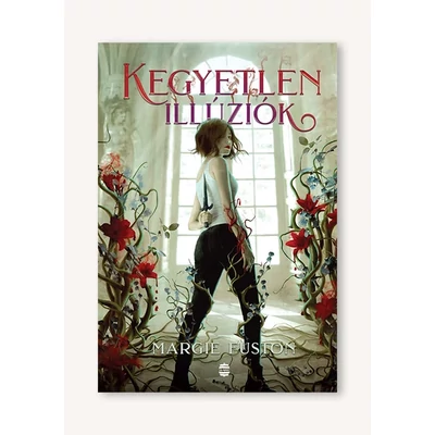 Kegyetlen illúziók