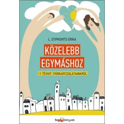 Közelebb egymáshoz