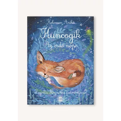 Kuncogik - az erdő népe