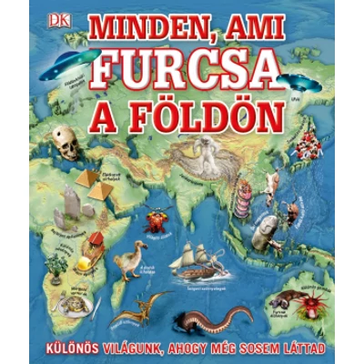 Minden, ami furcsa a Földön