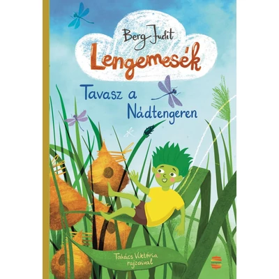 Tavasz a Nádtengeren - Lengemesék 1.