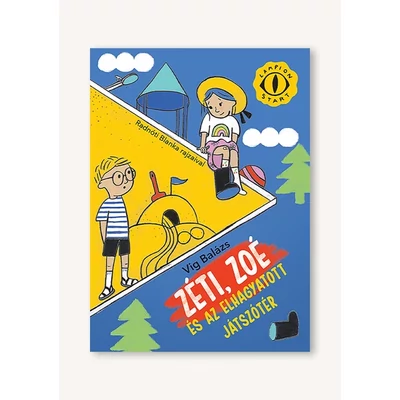 Zéti, Zoé és az elhagyatott játszótér