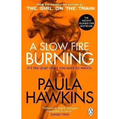 Paula Hawkins: A slow fire burning