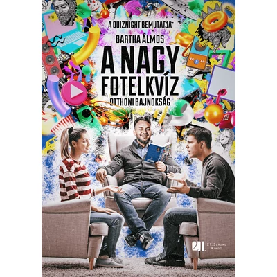 a-nagy-fotelkviz-bartha-almos-21-szazad-kiado
