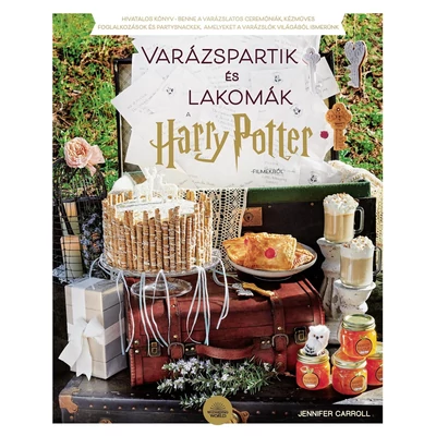 varazspartik-es-lakomak-a-harry-potter-filmekbol-jennifer-carroll-21-szazad-kiado-konyv