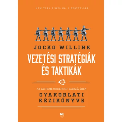vezetesi-strategiak-es-taktikak-jocko-willink