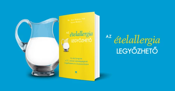 Szabadulj ki az ételallergia börtönéből!