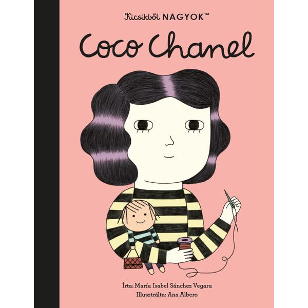 Kicsikből NAGYOK – Coco Chanel
