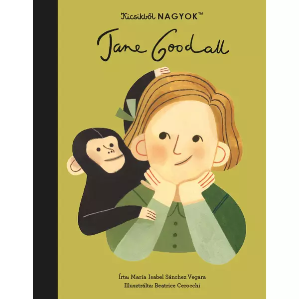 Kicsikből NAGYOK – Jane Goodall