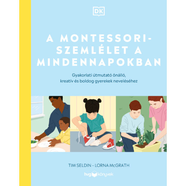 A Montessori szemlélet a mindennapokban