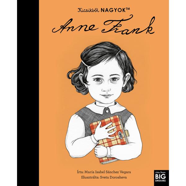 Kicsikből NAGYOK   Anne Frank