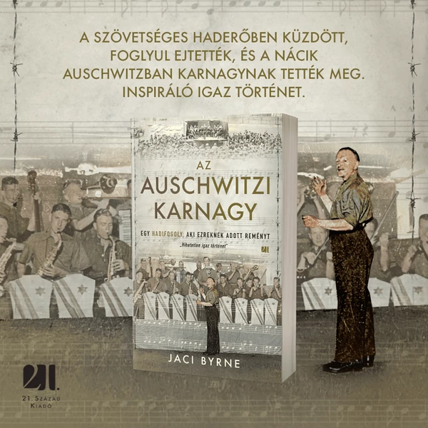 az-auschwitzi-karnagy-jaci-byrne-21-szazad-kiado