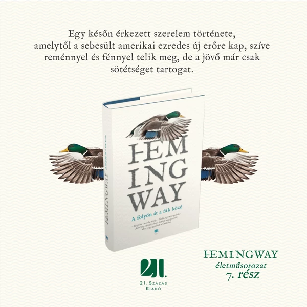 a-folyon-at-a-fak-koze-ernest-hemingway-21-szazad-kiado