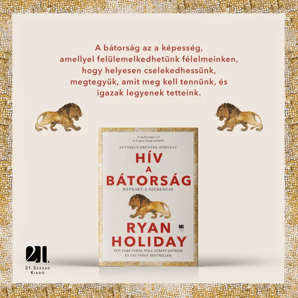 hiv-a-batorsag-ryan-holiday-21-szazad-kiado-konyv