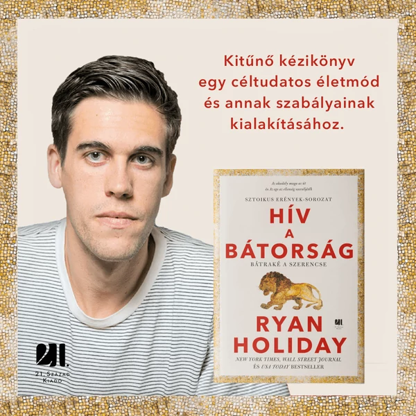 hiv-a-batorsag-ryan-holiday-21-szazad-kiado-konyv