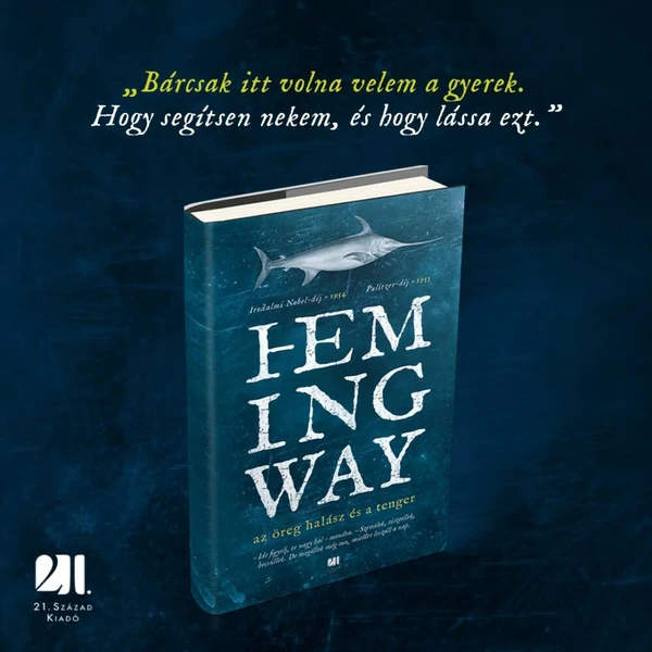 az-oreg-halasz-es-a-tenger-ernest-hemingway-konyv-21-szazad-kiado