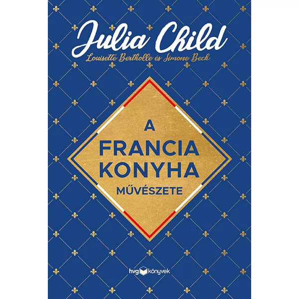 A francia konyha művészete