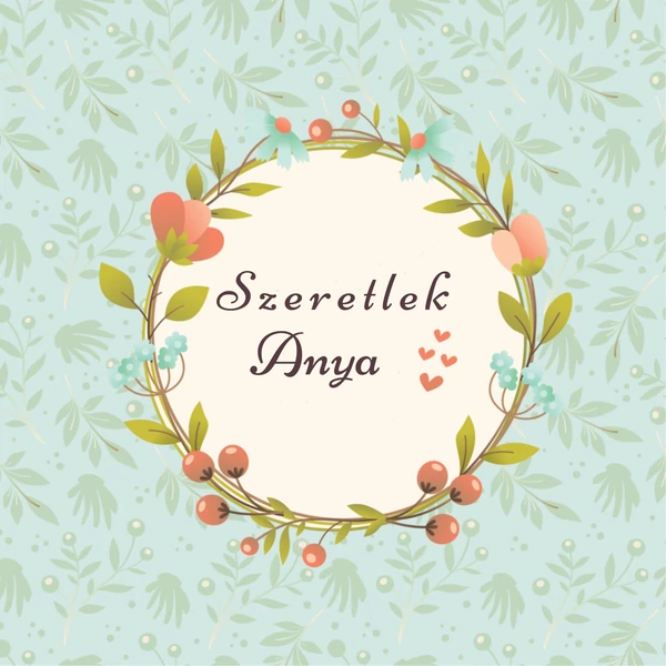 szeretlek-anya-anyak-napi-kepeslap