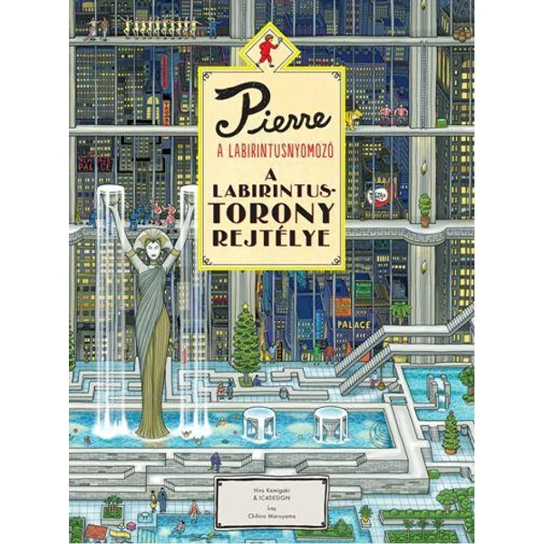 Pierre, a labirintusnyomozó - A labirintustorony rejtélye