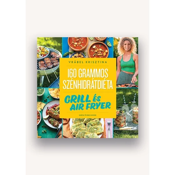 160 grammos szénhidrátdiéta - Grill és Air Fryer