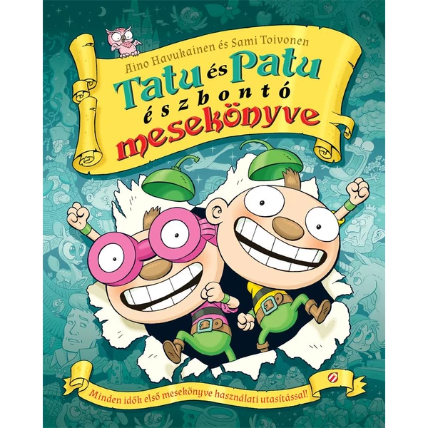 Tatu és Patu észbontó mesekönyve