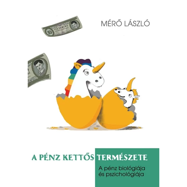 A pénz kettős természete
