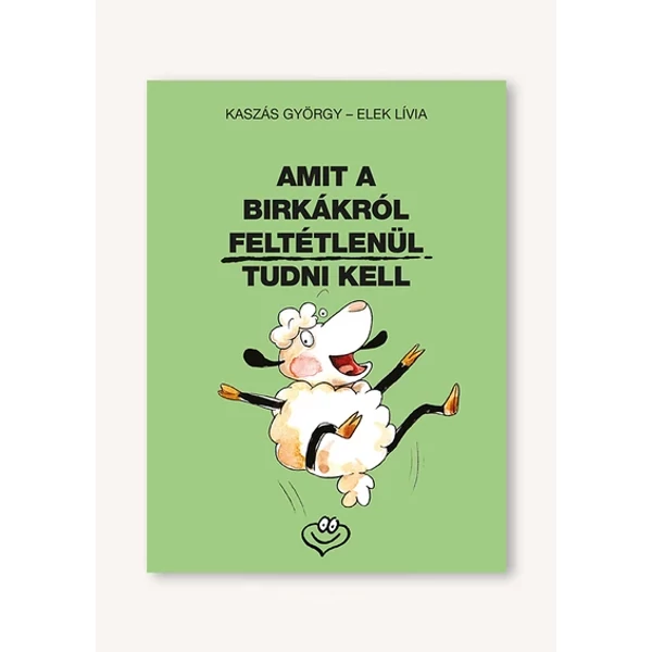 Amit a birkákról feltétlenül tudni kell