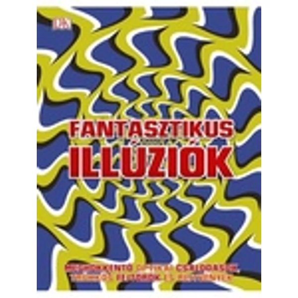 Fantasztikus ​illúziók 