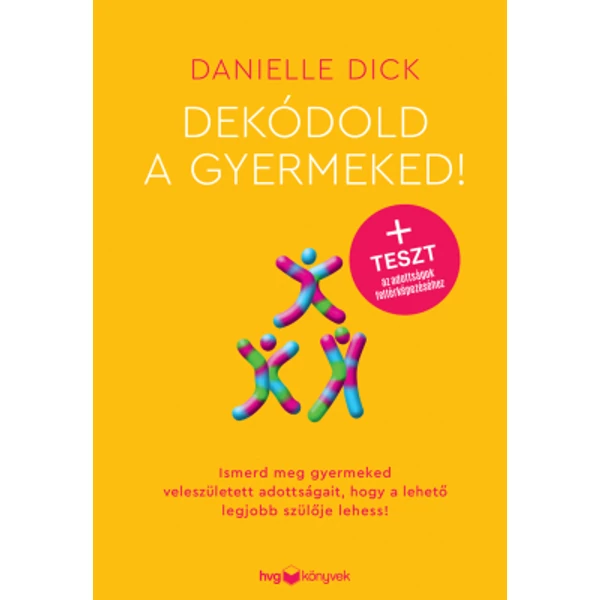 Dekódold a gyermeked!