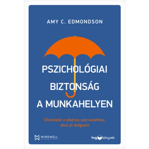 Pszichológiai biztonság a munkahelyen