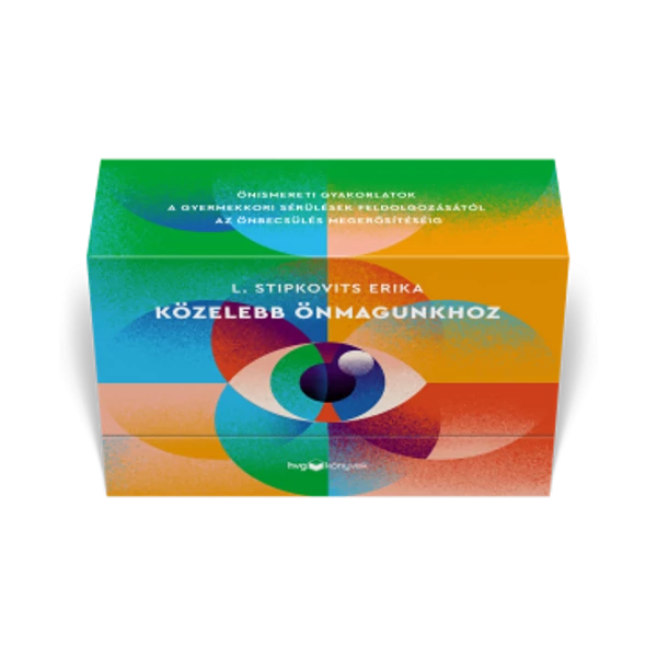 Közelebb önmagunkhoz: Önismereti gyakorlatok - Kártyák